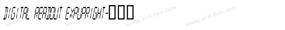Digital Readout ExpUpright字体转换